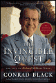 The Invincible Quest: The Life of Richard Milhous Nixon