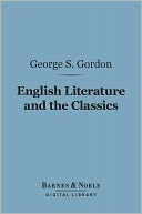 English Literature and the Classics (Barnes & Noble Digital Library)