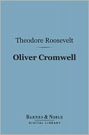 Oliver Cromwell (Barnes & Noble Digital Library)