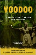 Voodoo: Strange and Fascinating Tales and Lore