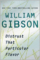 Distrust That Particular Flavor