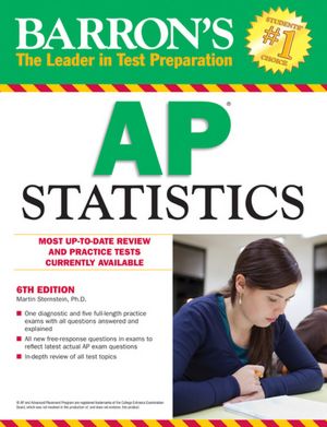 Barron's AP Statistics, 6th Edition
