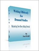 Writing Efficiently for Demand Studios: Maximizing Your Money Making Potential
