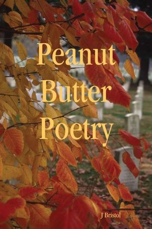 Peanut Butter Poetry