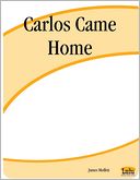 Carlos Came Home