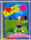 I Love Golf