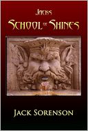 Jacks School of Shines by Jack Sorenson: NOOK Book Cover
