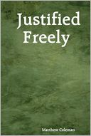 Justified Freely