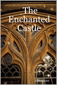 The Enchanted Castle