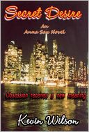 Secret Desire: Obsession Receives a New Meaning