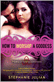 How to Worship a Goddess
