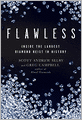 Flawless: Inside the Largest Diamond Heist in History