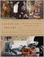 Canyon of Dreams: The Magic and the Music of Laurel Canyon