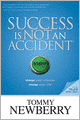 Success Is Not an Accident: Change Your Choices; Change Your Life