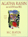 Agatha Raisin and the Love from Hell (Agatha Raisin Series #11)