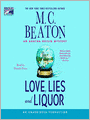 Love, Lies and Liquor (Agatha Raisin Series #17)