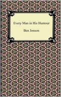 Every Man In His Humour