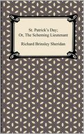 St. Patrick's Day; Or, The Scheming Lieutenant