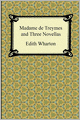 Madame de Treymes and Three Novellas