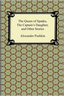 The Queen Of Spades, The Captain's Daughter And Other Stories