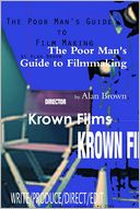 The Poor Man's Guide to Filmmaking