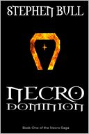 Necro Dominion: Book One of Necro Saga