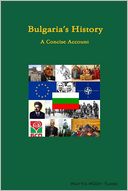 Bulgarian's History : A Concise Account