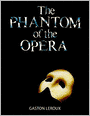 The Phantom of the Opera