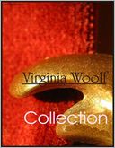 Virginia Woolf Collection: Jacob's Room / Monday or Tuesday / Night and Day / The Voyage Out