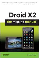 Droid X2: The Missing Manual