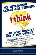 My Interview Skills Are Strong (I Think)...So Why Didn'T I Get A Job Offer?