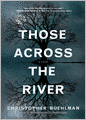 Those Across the River