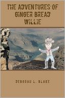 The Adventures Of Ginger Bread Willie