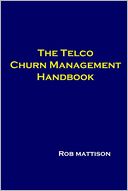 The Telco Churn Management Handbook