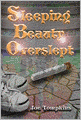 Sleeping Beauty Overslept