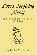 Love's Forgiving Mercy