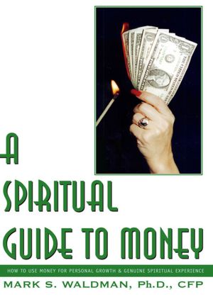 A Spiritual Guide to Money