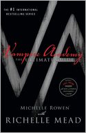 Vampire Academy: The Ultimate Guide