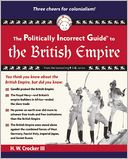 The Politically Incorrect Guide to the British Empire