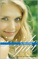 All That Glitters: An Inside Girl Novel