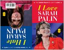 I Love Sarah Palin/I Hate Sarah Palin