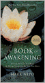 The Book of Awakening: Having the Life You Want by Being Present to the Life You Have (Gift Edition)