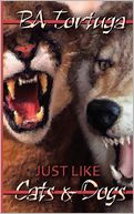 Just Like Cats & Dogs