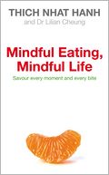 Mindful Eating, Mindful Life