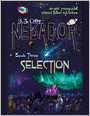 Nebador Book Three: Selection