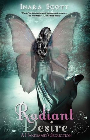 Radiant Desire (A Handmaid's Seduction, Book One)