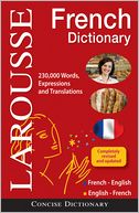 Larousse Concise French-English/English-French Dictionary