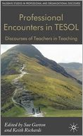 Professional Discourse Encounters in Tesol: Discourses of Teachers in Teaching