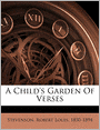 A Child's Garden Of Verses