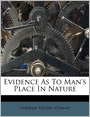 Evidence As To Man's Place In Nature